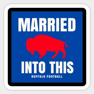 Married Into This Sticker